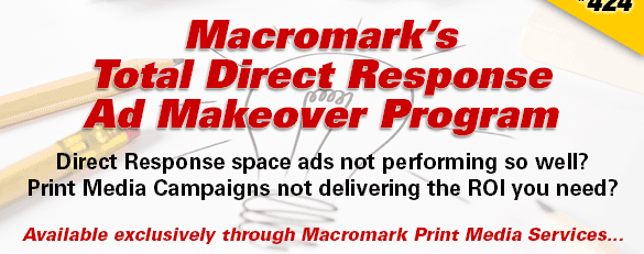 Macromark's Total Direct Response Ad Makeover Program